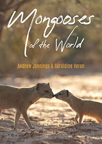 Mongooses of the World Mongooses of the World