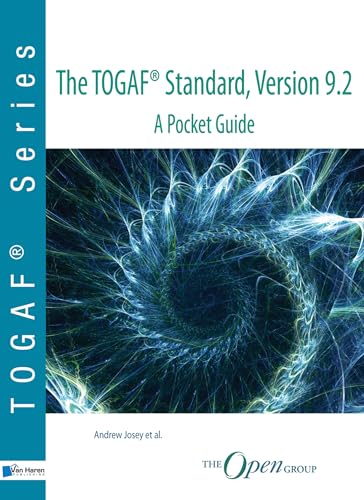 The TOGAF ® Standard, Version 9.2 - A Pocket Guide (TOGAF series)