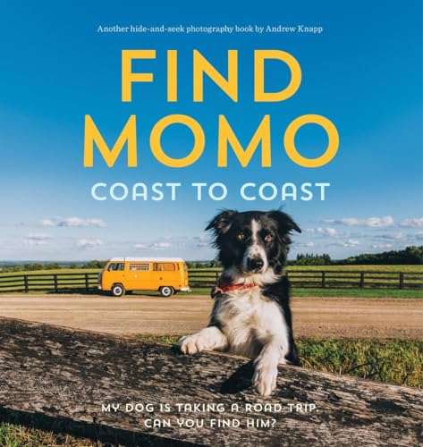 Find Momo Coast to Coast: A Photography Book von Quirk Books