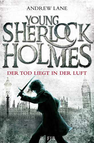 Young Sherlock Holmes: Der Tod liegt in der Luft von FISCHER Taschenbuch