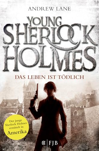 Young Sherlock Holmes: Das Leben ist tödlich - Sherlock Holmes ermittelt in Amerika