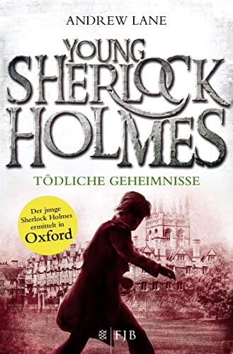 Young Sherlock Holmes: Tödliche Geheimnisse von FISCHER Taschenbuch