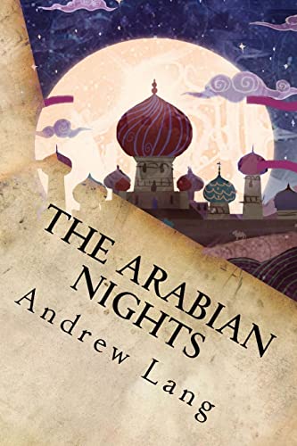 The Arabian Nights von Createspace Independent Publishing Platform