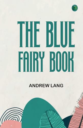 The Blue Fairy Book von Zinc Read