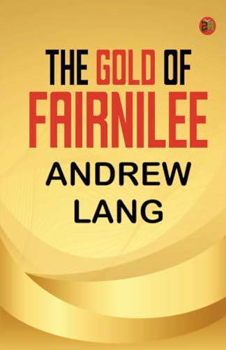 The Gold Of Fairnilee von Zinc Read