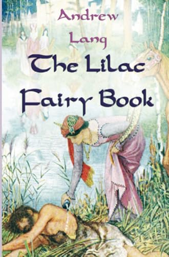 The Lilac Fairy Book The Lilac Fairy Book von E-Kitap Projesi & Cheapest Books