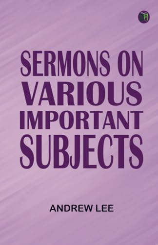 Sermons on Various Important Subjects von Zinc Read