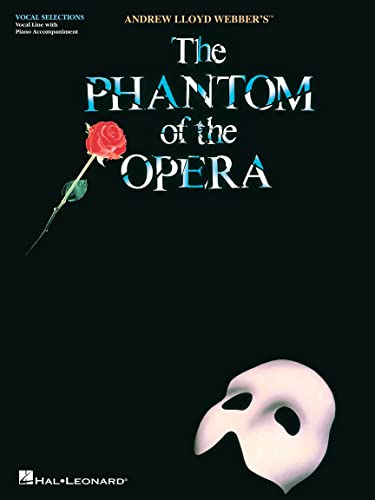 Andrew Lloyd Webber: The Phantom of the Opera (Vocal Selections): Songbook für Gesang, Klavier: Vocal Selections Vocal Line With Piano Accompaniment von Hal Leonard