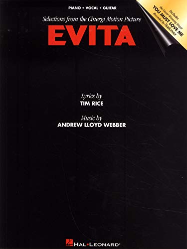 Evita Music From The Motion Picture -For Piano, Voice & Guitar- (Evita PVG.): Noten für Gesang, Klavier (Gitarre): Selections from the Motion Picture von HAL LEONARD