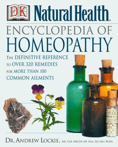 Encyclopedia of Homeopathy (DK Natural Health) von DK ADULT