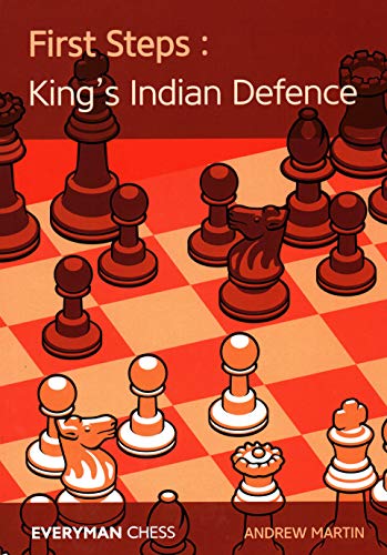 First Steps: The King's Indian Defence (Everyman Chess)