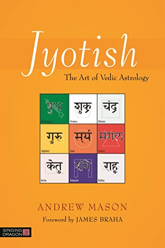 Jyotish: The Art of Vedic Astrology von Singing Dragon