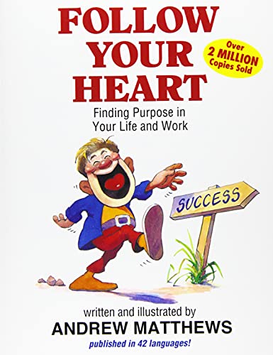 Follow Your Heart von Seashell Publishers