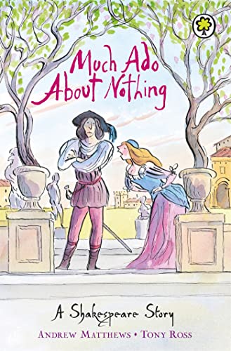 Much Ado About Nothing (A Shakespeare Story)