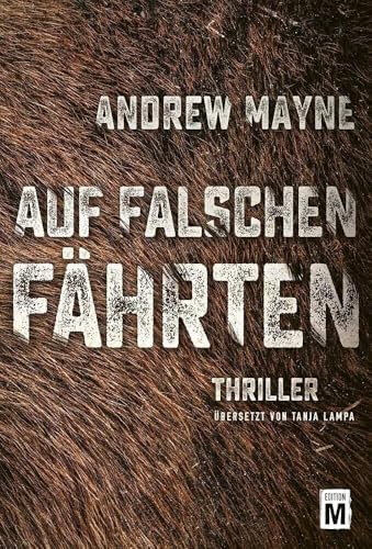 Auf falschen Fährten - The Naturalist von Edition M