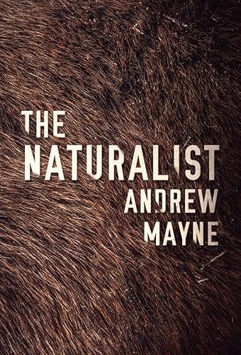 The Naturalist (The Naturalist, 1, Band 1) von Thomas & Mercer