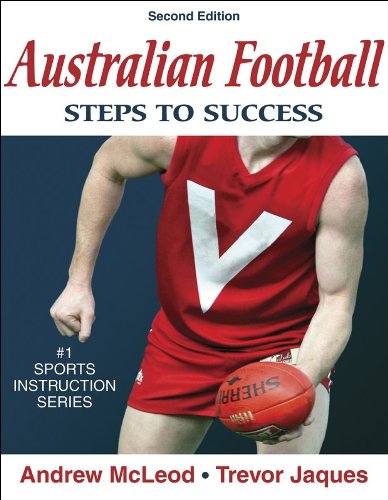Australian Football: Steps to Success (Steps to Success Sports Series) von Human Kinetics, Inc.