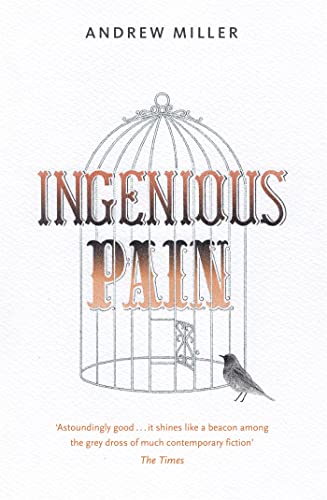 Ingenious Pain: Winner of the James Tait Black Memorial Prize Ingenious Pain: Winner of the James Tait Black Memorial Prize von Sceptre
