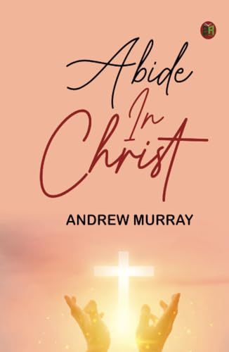 Abide in Christ Abide in Christ von Zinc Read