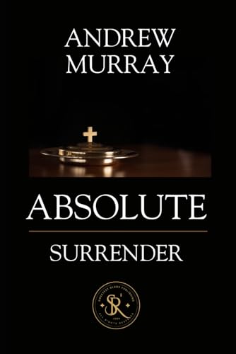 Absolute Surrender Absolute Surrender von Independently published