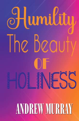 Humility: The Beauty of Holiness von Zinc Read