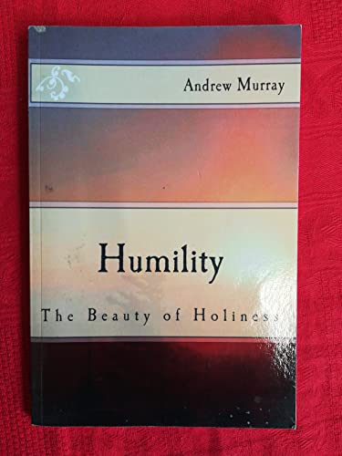 Humility: The Beauty of Holiness