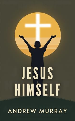 Jesus Himself Jesus Himself von Independently published