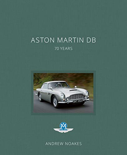 Aston Martin DB: 70 Years von Quarto Publishing Plc