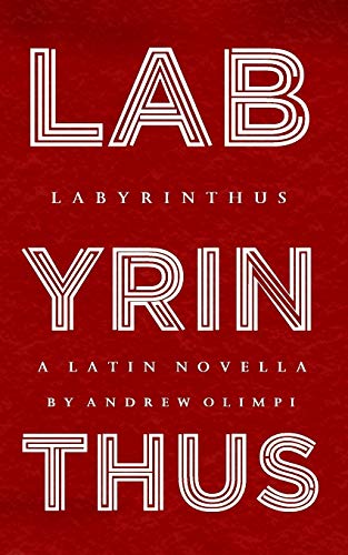 Labyrinthus: A Latin Novella