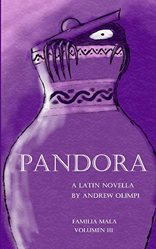 Pandora: Familia Mala Volumen III: A Latin Novella: A Latin Novella: (Familia Mala Vol. 3)