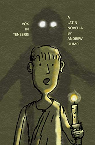 Vox in Tenebris: A Latin Novella von Independently published