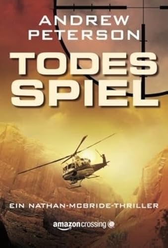 Todesspiel (Ein Nathan-McBride-Thriller, Band 2) von Amazon Crossing