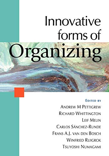 Innovative Forms of Organizing: International Perspectives von Sage Publications