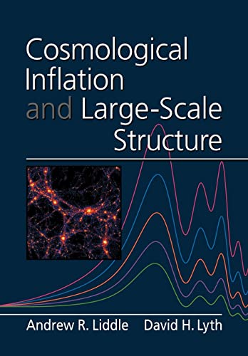 Cosmological Inflation and Large-Scale Structure von Cambridge University Press