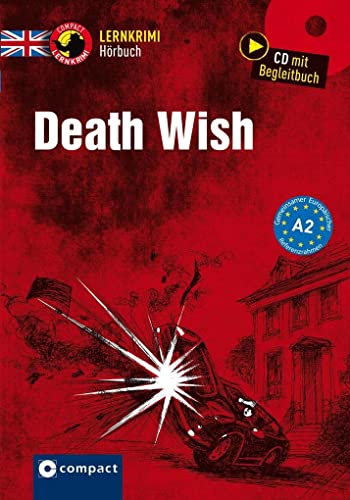 Death Wish: Englisch A2 (Compact Lernkrimi Hörbuch) von Circon Verlag GmbH