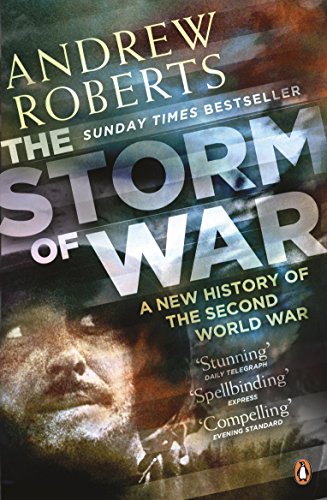 The Storm of War: A New History of the Second World War The Storm of War: A New History of the Second World War von Penguin