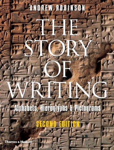 The Story of Writing: Alphabets, Hieroglyphs and Pictograms von Thames and Hudson Ltd
