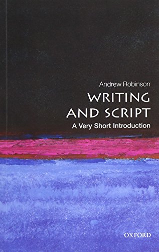 Writing and Script: A Very Short Introduction von Oxford University Press