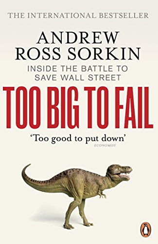 Too Big to Fail: Inside the Battle to Save Wall Street Too Big to Fail: Inside the Battle to Save Wall Street von Penguin Books Ltd (UK)