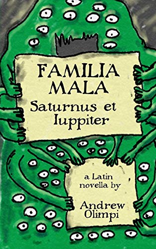 Familia Mala: Saturnus et Iuppiter von CREATESPACE