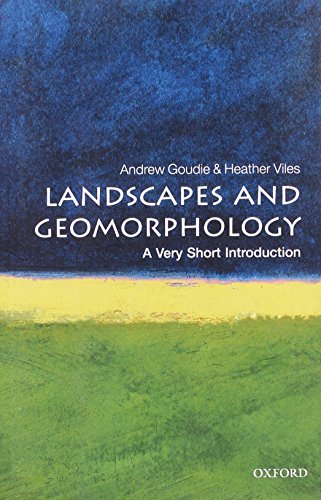 Landscapes and Geomorphology: A Very Short Introduction (Very Short Introductions) von Oxford University Press