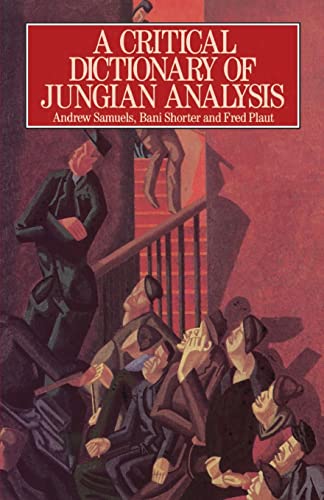 A Critical Dictionary of Jungian Analysis von Routledge