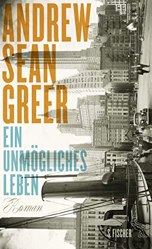 Ein unmögliches Leben: Roman von S. Fischer Verlag GmbH