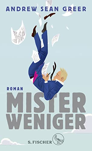 Mister Weniger: Roman von FISCHER, S.