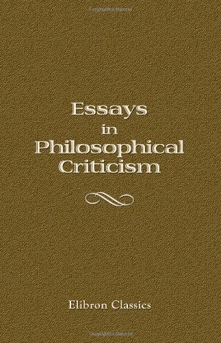 Essays in Philosophical Criticism