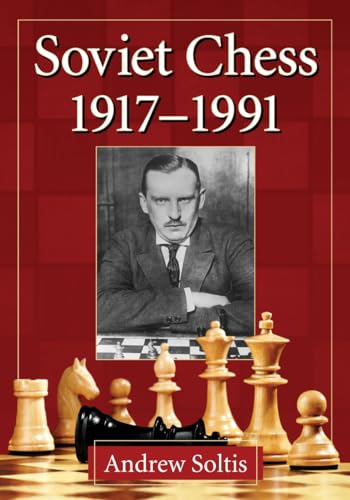 Soviet Chess 1917-1991 von McFarland & Company