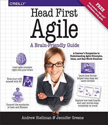 Head First Agile: A Brain-Friendly Guide to Agile Principles, Ideas, and Real-World Practices von O'Reilly Media