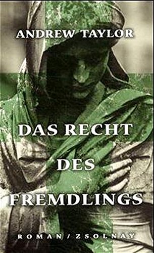 Das Recht des Fremdlings: Roman