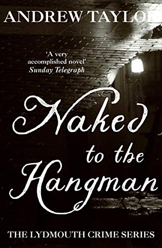 Naked to the Hangman: The Lydmouth Crime Series Book 8 von Hodder Paperbacks