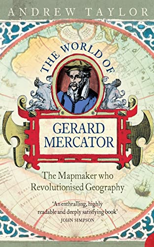 THE WORLD OF GERARD MERCATOR: The Mapmaker Who Revolutionised Geography von HarperCollins